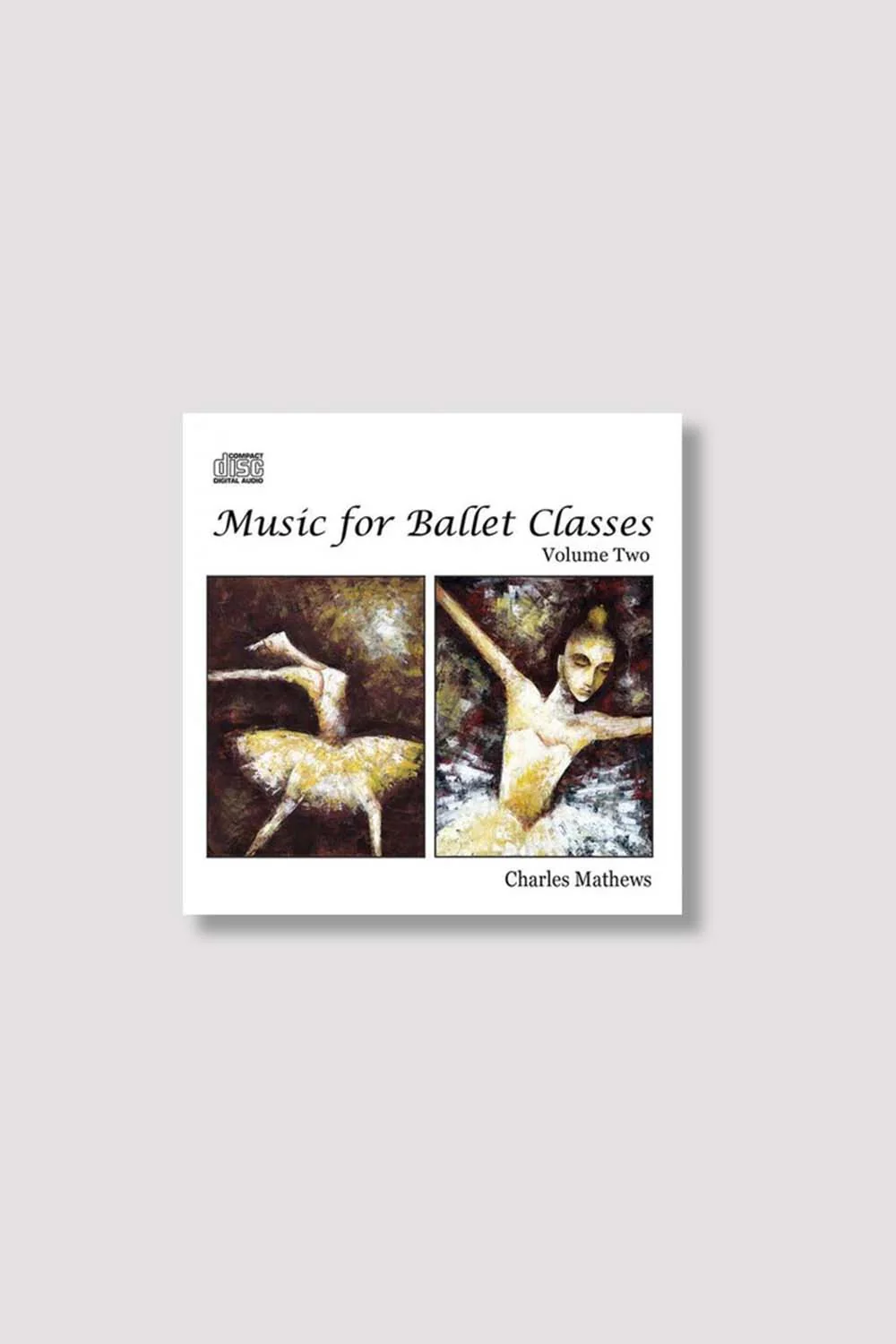70132 - CD Music For Ballet Classes Vol.2 By Charles Mathews